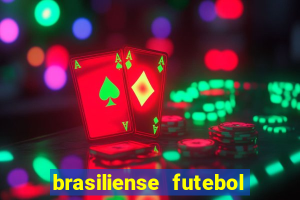 brasiliense futebol clube maior de 18